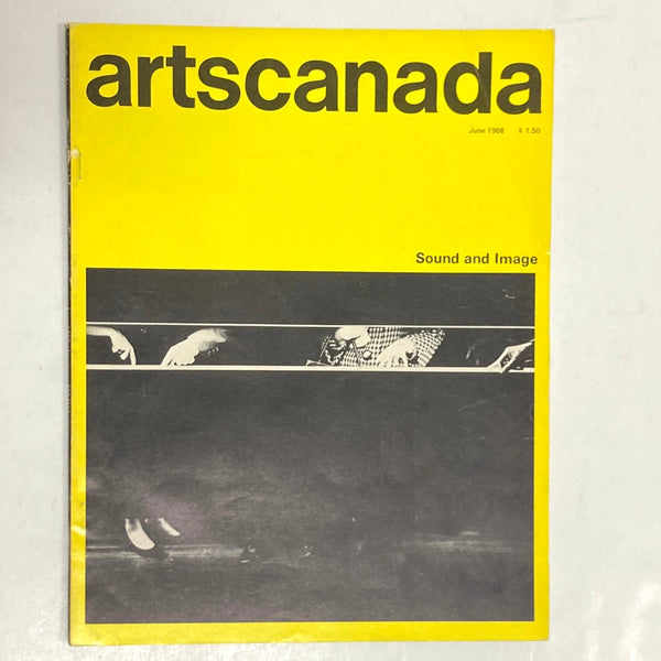 Arts Canada #118/119, June 1968: Sound and Image