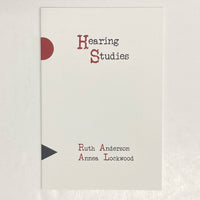 Anderson, Ruth & Lockwood, Annea - Hearing Studies