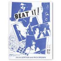 Gorton, Julia & Brown, Rick - BEAT IT! ZINE ANTHOLOGY