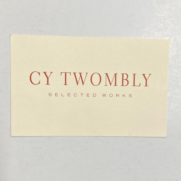 Cy Twombly - Selected Works exhibition invitation