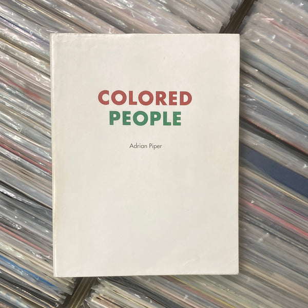 Piper, Adrian - Colored People