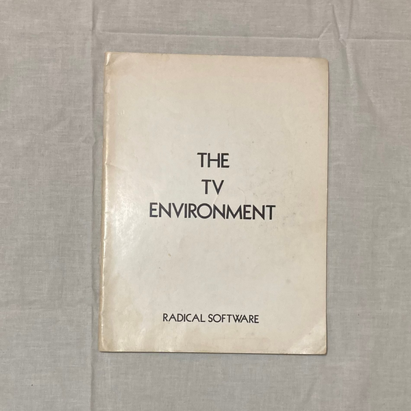 Radical Software - Vol. 2, No. 2.: The TV Environment (1973)