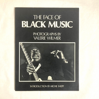 Wilmer, Valerie - The Face of Black Music: Photographs by
