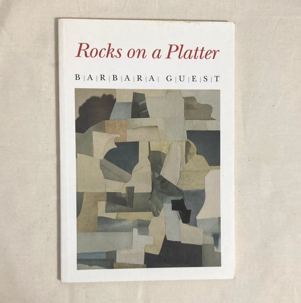 Guest, Barbara - Rocks on a Platter