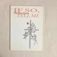 Guest, Barbara - If So, Tell Me