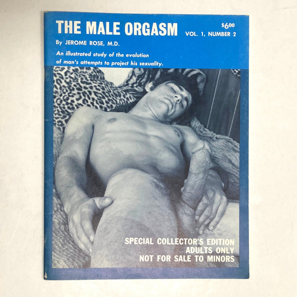 Rose M.D., Jerome - The Male Orgasm Vol. 1, No. 2 Gay pornographic magazine