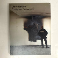 Claire Fontaine - Foreigners Everywhere exhibition catalogue