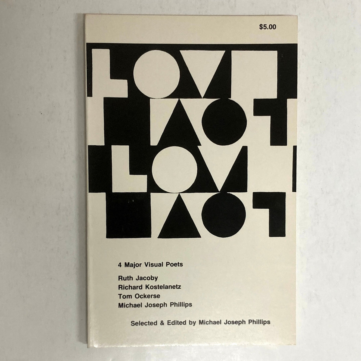 Kostelanetz, Richard - 4 Major Visual Poets: Ruth Jacoby, Richard Kost ...