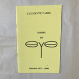 Padin, Clemente - Poems to Eye: Section 1972-2000