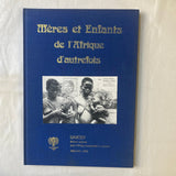 Ki-Zerbo, Jacqueline & Salifou, André - Mères et Enfants de l'Afrique d'Autrefois (1979)