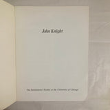 Knight, John - John Knight : The Renaissance Society at the University of Chicago