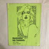 Blackmailed Into Femininity and Other Short Stories