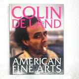 Balk, Dennis - Colin De Land: American Fine Arts (Signed by Dennis Balk to Christian Phillip Müller)