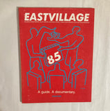 Hagenberg, Roland (Editor) - East Village 85: A Guide. A Documentary (1985)