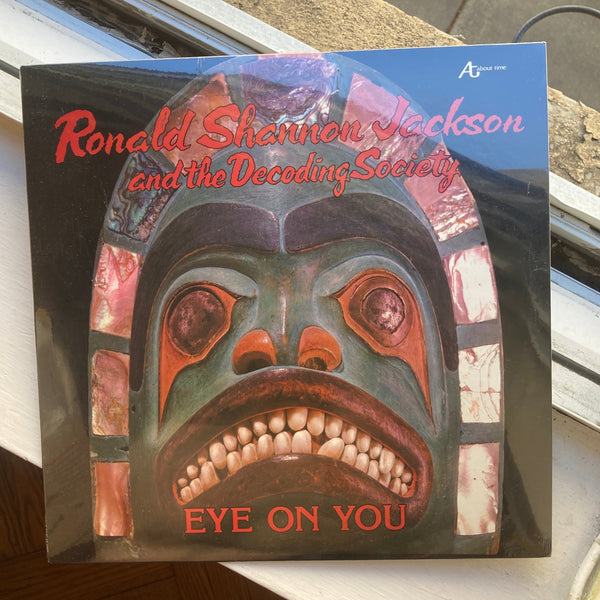 Ronald Shannon Jackson And The Decoding Society - Eye on You LP
