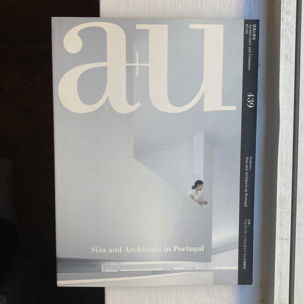 A+U Architecture And Urbanism: April 2007 #430 - Alvaro Siza and Architects in Portugal