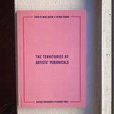 Boivent, Marie & Perkins, Steve - The Territories of Artists' Periodicals