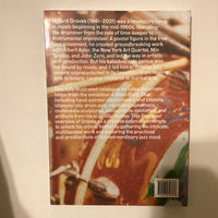 Graves, Milford - Milford Graves: A Mind-Body Deal