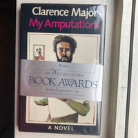 Major, Clarence - My Amputations (Signed)