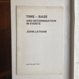Latham, John - Time - Base and Determination in Events
