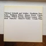 Michael Schmidt und Schüler: Friedhelm Denkeler, Wolfgang Eilmes, Jürgen Frisch, Ulrich Görlich, Wilmar Koenig, Thomas Leuner, Winfried Mateyka, Klaus-Peter Voutta, Ursula Wüst