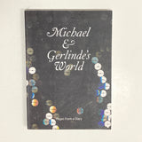 Costiff, Michael - Michael and Gerlinde's World: Pages from a Diary